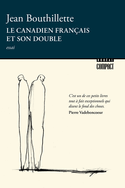 Canadien français et son double (Le)
